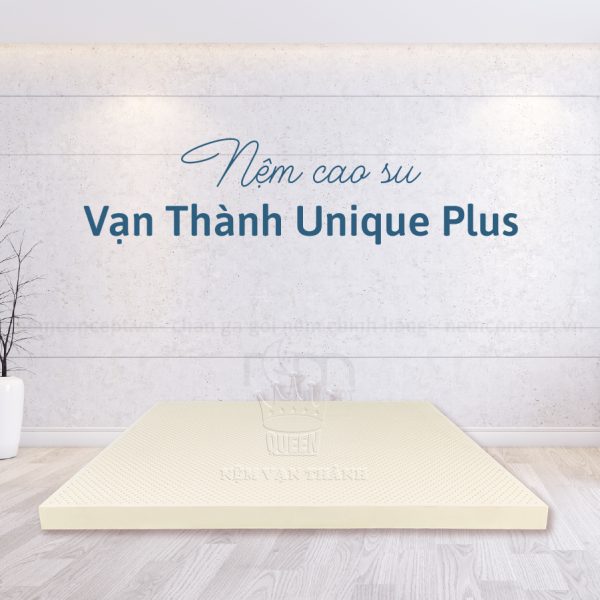 Nệm cao su Vạn Thành Unique