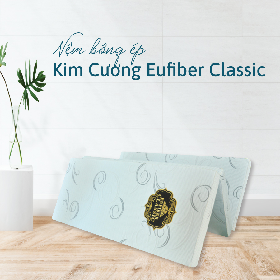 Nệm bông ép Kim Cương Eufiber Classic
